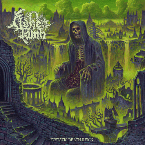 Ashen Tomb : Ecstatic Death Reign